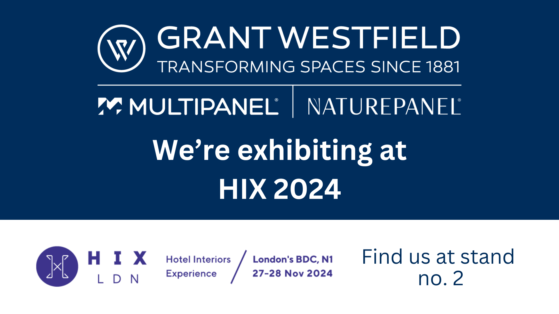 Grant Westfield to Exhibit at HIX 2024
