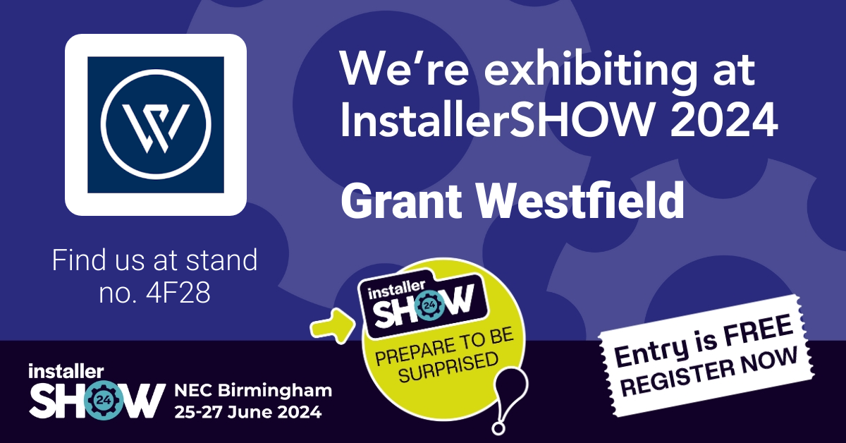 Grant Westfield to Exhibit at InstallerSHOW 2024
